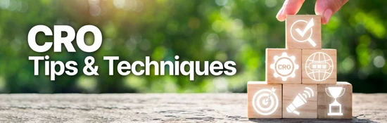 Conversion rate optimization tips